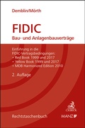 Cover: FIDIC Bau- und Anlagenbauvertr&auml;ge - Manz