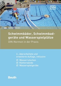 Abbildung von: Schwimmbäder, Schwimmbadgeräte und Wasserspielplätze - DIN Media