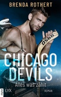 Cover: Chicago Devils - Alles, was z&auml;hlt - LYX