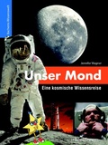 Cover: Unser Mond - Eine kosmische Wissensreise - J.P. Bachem Verlag