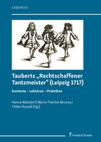 Abbildung von: Tauberts "Rechtschaffener Tantzmeister" (Leipzig 1717) - Frank & Timme