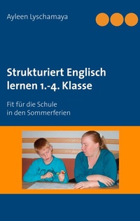 Abbildung von: Strukturiert Englisch lernen 1.-4. Klasse - Books on Demand