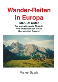 Abbildung von: Wanderreiten in Europa - Manuel reitet - BoD - Books on Demand