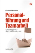 Abbildung von: Personalführung und Teamarbeit - Kommunalpolitisches Forum Sachsen
