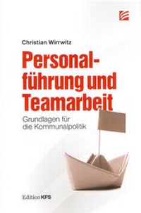 Abbildung von: Personalführung und Teamarbeit - Kommunalpolitisches Forum Sachsen