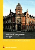 Cover: Historische Postgeb&auml;ude in Lippe - Lippischer Heimatbund