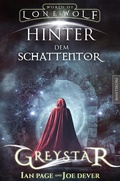 Cover: Greystar 03 - Hinter dem Schattentor - Mantikore-Verlag