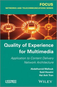 Enlarge image Cover: Quality of Experience for Multimedia - Wiley-ISTE