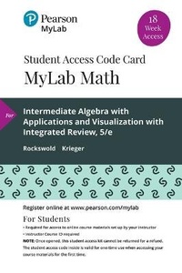 Enlarge image Cover: Mylab Math with Pearson Etext -- 18 Week Standalone Access Card -- For Intermediate Algebra with Applications & Visualization with Integrated Review - Pearson