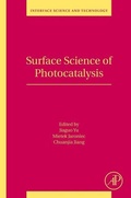 Cover: Surface Science of Photocatalysis: Volume 31 - Academic Press