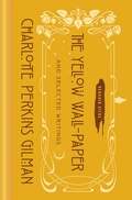 Cover: The Yellow Wall-Paper and Selected Writings - Penguin USA