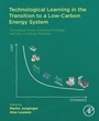 Cover: Technological Learning in the Transition to a Low-Carbon Energy System - Academic Press