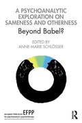 Cover: A Psychoanalytic Exploration On Sameness and Otherness - Routledge