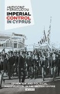 Cover: Imperial Control in Cyprus - Bloomsbury Publishing PLC