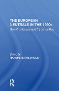 Cover: The European Neutrals In The 1990s - Routledge