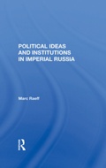 Cover: Political Ideas And Institutions In Imperial Russia - Routledge