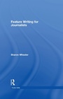 Cover: Feature Writing for Journalists - Routledge
