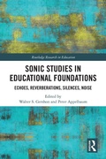 Cover: Sonic Studies in Educational Foundations - Routledge