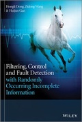 Cover: Filtering, Control and Fault Detection with Randomly Occurring Incomplete Information - Wiley