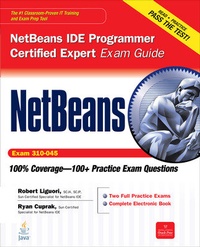 Abbildung von: NetBeans IDE Programmer Certified Expert Exam Guide (Exam 310-045) - Osborne/McGraw-Hill