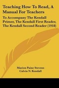 Cover: Teaching How To Read, A Manual For Teachers - Kessinger Publishing