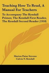 Enlarge image Cover: Teaching How To Read, A Manual For Teachers - Kessinger Publishing