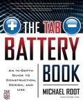 Cover: The TAB Battery Book: An In-Depth Guide to Construction, Design, and Use - TAB Books Inc