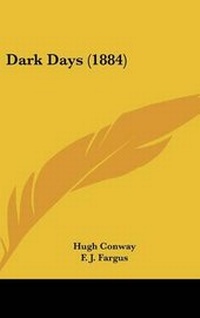 Enlarge image Cover: Dark Days (1884) - Kessinger Publishing