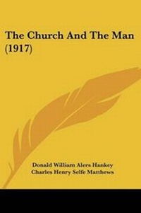 Enlarge image Cover: The Church And The Man (1917) - Kessinger Publishing