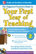 Cover: The Organized Teacher's Guide to Your First Year of Teaching with CD-ROM - McGraw-Hill Contemporary