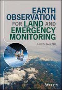 Bild vergrößern Bild: Earth Observation for Land and Emergency Monitoring - Wiley