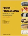 Cover: Food Processing - Principles and Applications, Second Edition - Wiley