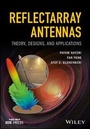 Cover: Reflectarray Antennas - Theory, Designs, and Applications - Wiley