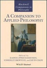 Enlarge image Cover: A Companion to Applied Philosophy - Wiley