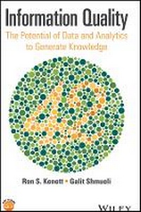 Enlarge image Cover: Information Quality - The Potential of Data and Analytics to Generate Knowledge - Wiley