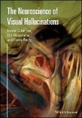 Cover: The Neuroscience of Visual Hallucinations - Wiley