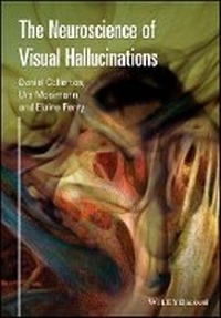 Enlarge image Cover: The Neuroscience of Visual Hallucinations - Wiley