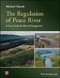 Cover: The Regulation of Peace River - A Case Study for River Management - Wiley