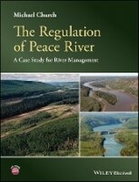Enlarge image Cover: The Regulation of Peace River - A Case Study for River Management - Wiley