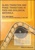 Cover: Glass Transition and Phase Transitions in Food and Biological Materials - Wiley