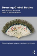 Cover: Dressing Global Bodies - Routledge