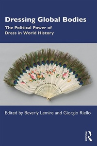 Abbildung von: Dressing Global Bodies - Routledge