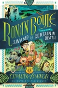 Cover: Ronan Boyle and the Swamp of Certain Death (Ronan Boyle #2) - Amulet Books