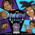 Cover: The Powwow Thief (the Powwow Mystery Series, Book #1) - Reycraft Books