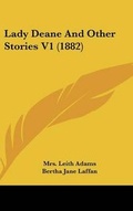 Cover: Lady Deane And Other Stories V1 (1882) - Kessinger Publishing