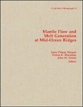 Cover: Mantle Flow and Melt Generation at Mid-Ocean Ridges - Wiley