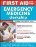 Cover: First Aid for the Emergency Medicine Clerkship, Third Edition - McGraw-Hill Education