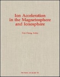Enlarge image Cover: Ion Acceleration in the Magnetosphere and Ionosphere V38 - Wiley