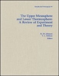 Cover: The Upper Mesosphere and Lower Thermosphere: A Review of Experiment and Theory, Geophysical Monograph 87 - Wiley