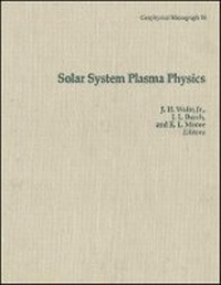 Enlarge image Cover: Solar System Plasma Physics, Geophysical Monograph 54 - Wiley